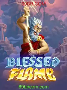 Explorando o Universo do Jogo BlessedFlame e a Plataforma 69BB.COM