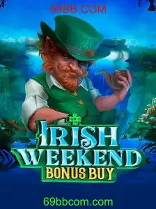 Explorando o Jogo IrishWeekendBonusBuy: Um Mergulho no Entretenimento com 69BB.COM